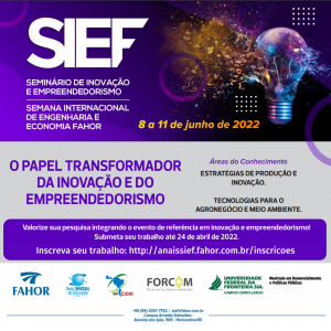 SIEF - É um evento que busca promover o aperfeiçoamento técnico-científico, a inovação, o desenvolvimento regional e a reflexão sobre a atuação dos profissionais de áreas do conhecimento relacionadas à Engenharia, Tecnologia, Gestão e Desenvolvimento.